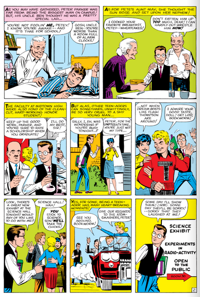 Screencap from a Marvel Masterworks reprint of Amazing Fantasy #15, art by Steve Ditko. Lee and Ditko establish Peter Parker's life, from loving aunt and uncle to exemplary academics, then cutting to him asking Sally Avrill out and being rejected. It ends with him walking into the science exhibit where he'll get his powers, honest to god saying, "Some day I'll show them! *sob* Some day they'll be sorry! Sorry that they laughed at me!"